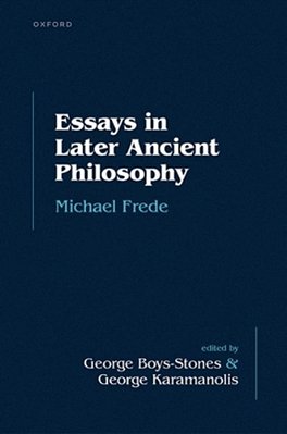 Essays In Later Ancient Philosophy-..