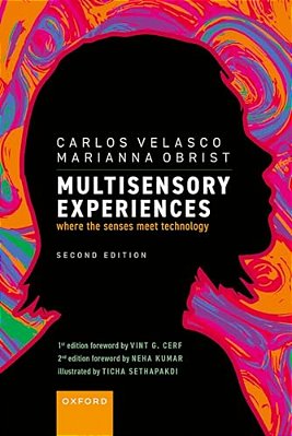Multisensory Experiences: Where The Senses Meet Technology-..