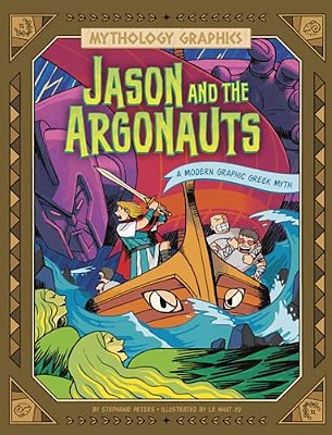 Jason And The Argonauts: A Modern Graphic Greek Myth-..