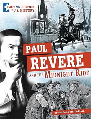 Paul Revere And The Midnight Ride: Separating Fact From Fiction-..