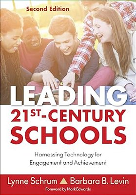 Leading 21St Century Schools: Harnessing Technology For Engagement And Achievement-..