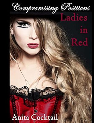 Compromising Positions: Ladies In Red-..