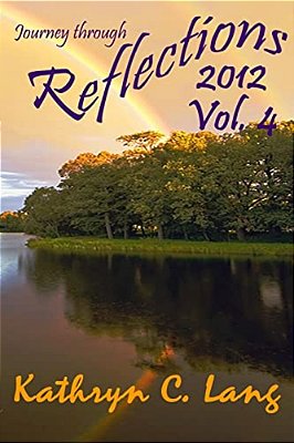 Journey Through Reflections 2012-..
