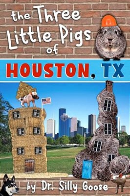 The Three Little Pigs Of Houston, Tx-..