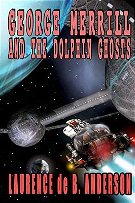 George Merrill And The Dolphin Ghosts-..