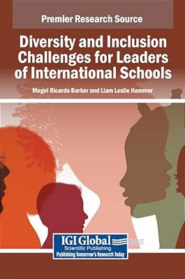Diversity And Inclusion Challenges For Leaders Of International Schools-..