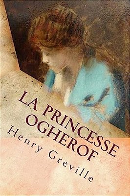 La Princesse Ogherof-..