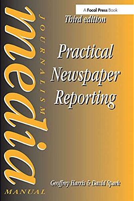 Practical Newspaper Reporting-..