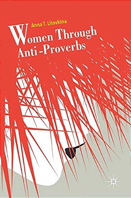 Women Through Anti-Proverbs-..