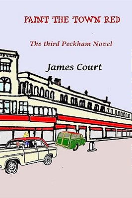Paint The Town Red: The Peckham Novels - Book 3-..