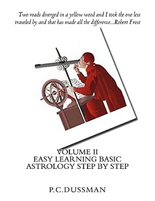 Easy Learning Basic Astrology Step By Step Volume II-..