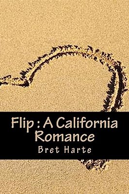 Flip: A California Romance-..