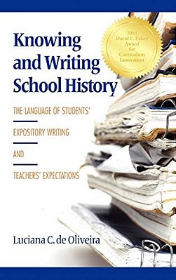 Knowing And Writing School History: The Language Of Students' Expository Writing And Teachers' Expectations-..