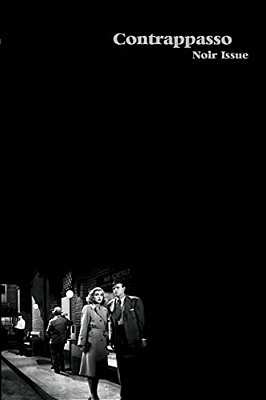 Contrappasso, Noir Issue: International Writing-..