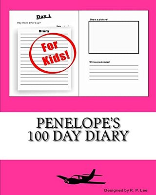Penelope's 100 Day Diary-..