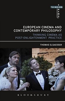 European Cinema And Continental Philosophy: Film As Thought Experiment-..