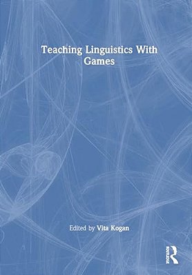 Teaching Linguistics With Games-..