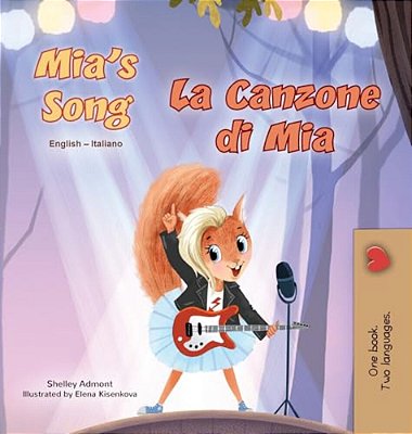 Mia's Song (English Italian Bilingual Children's Book)-..