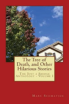 The Tree Of Death, And Other Hilarious Stories-..