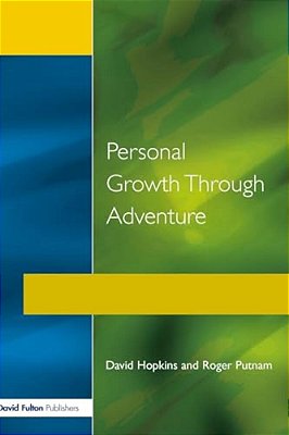 Personal Growth Through Adventure-..