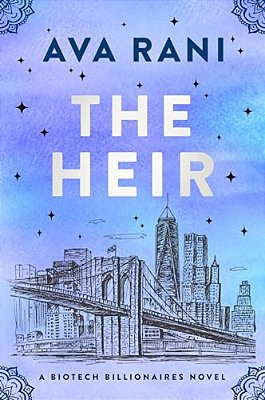 The Heir: A Biotech Billionaires Novel-..