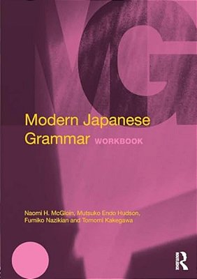 Modern Japanese Grammar Workbook-..