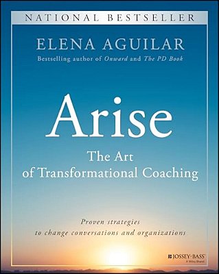 Arise: The Art Of Transformational Coaching-..