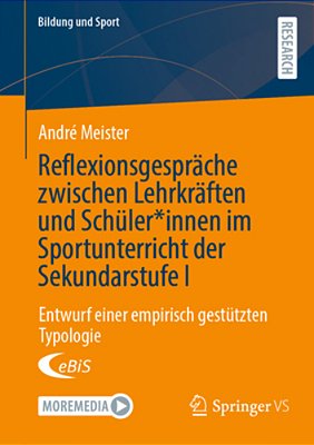 Reflexionsgespräche Zwischen Lehrkräften Und Schüler*innen Im Sportunterricht Der Sekundarstufe I: Entwurf Einer Empirisch Gestützten Typologie-..