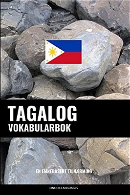 Tagalog Vokabularbok: En Emnebasert Tilnærming-..