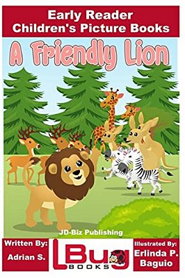 A Friendly Lion - Early Reader - Children's Picture Books-..