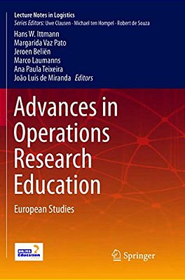 Advances In Operations Research Education: European Studies-..