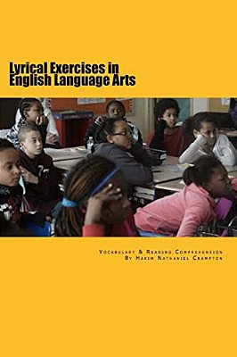 Lyrical Exercises In English Language Arts: Composition Workbook In Reading Comprehension-..