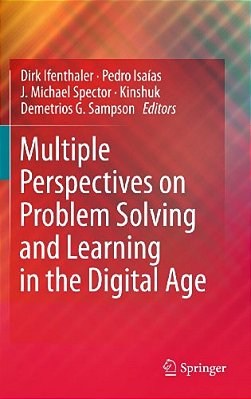 Multiple Perspectives On Problem Solving And Learning In The Digital Age-..