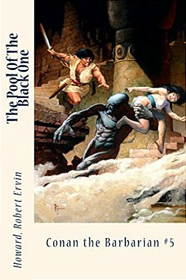 The Pool Of The Black One: Conan The Barbarian #5-..