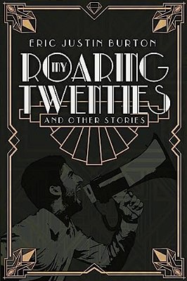 My Roaring Twenties And Other Stories-..