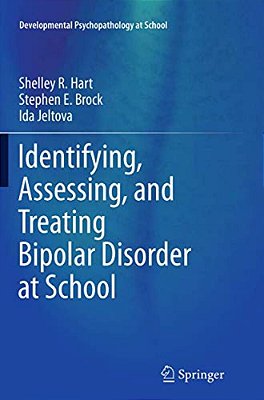 Identifying, Assessing, And Treating Bipolar Disorder At School-..