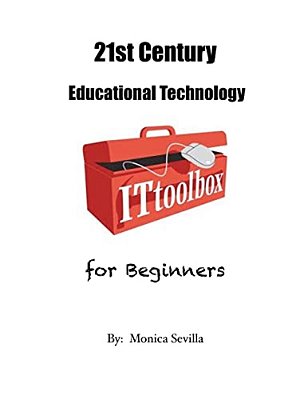 21St Century Educational Technology For Beginners-..