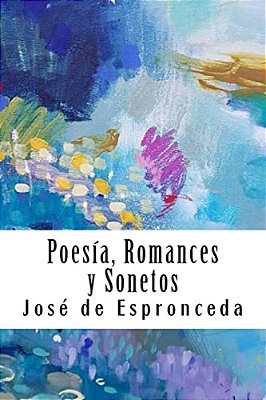 Poesía, Romances Y Sonetos-..