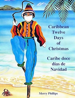 Caribbean Twelve Days Of Christmas: Caribe Doce Dias De Navidad-..