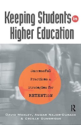 Keeping Students In Higher Education-..