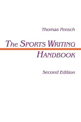 The Sports Writing Handbook-..