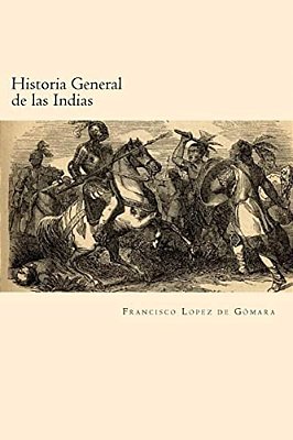 Historia General De Las Indias (Spanish Edition)-..