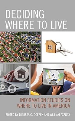 Deciding Where To Live: Information Studies On Where To Live In America-..