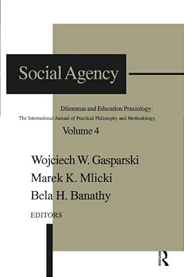 Social Agency: Dilemmas And Education-..