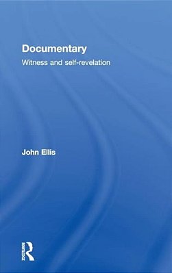 Documentary: Witness And Self-Revelation-..