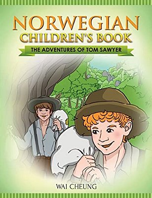 Norwegian Children's Book: The Adventures Of Tom Sawyer-..