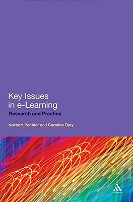 Key Issues In E-Learning: Research And Practice-..