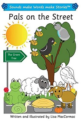 Pals On The Street: Sounds Make Words Make Stories, Entry Level, Series 1, Book 14-..