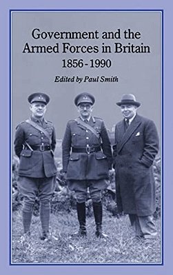 Government & Armed Forces In Britain, 1856-1990-..