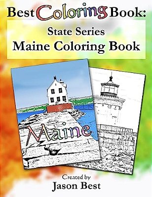 Best Coloring Book: State Series - Maine Coloring Book-..